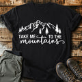 Take Me To The Mountains Script T-Shirt
